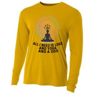 All I Need Is Love And Yoga And A Dog Yoga And Dog Lovers Great Gift Cooling Performance Long Sleeve Crew