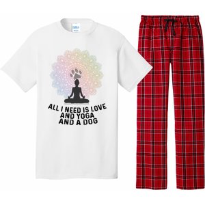 All I Need Is Love And Yoga And A Dog Yoga And Dog Lovers Great Gift Pajama Set