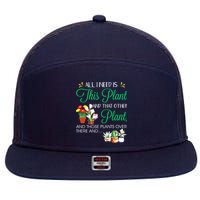 All I Need Is This Plant Gardening Plants Lover Gardener 7 Panel Mesh Trucker Snapback Hat