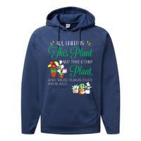 All I Need Is This Plant Gardening Plants Lover Gardener Performance Fleece Hoodie