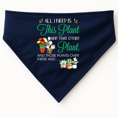 All I Need Is This Plant Gardening Plants Lover Gardener USA-Made Doggie Bandana