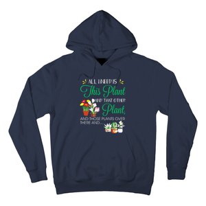 All I Need Is This Plant Gardening Plants Lover Gardener Hoodie