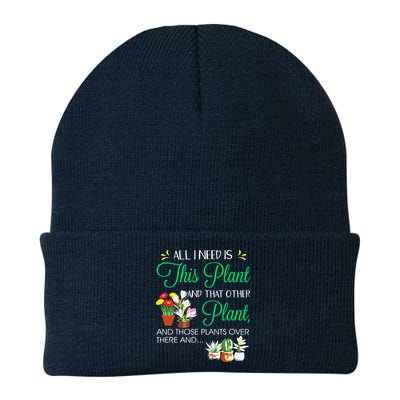 All I Need Is This Plant Gardening Plants Lover Gardener Beanie