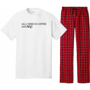 All I Need Is Coffee And Wifi Pajama Set