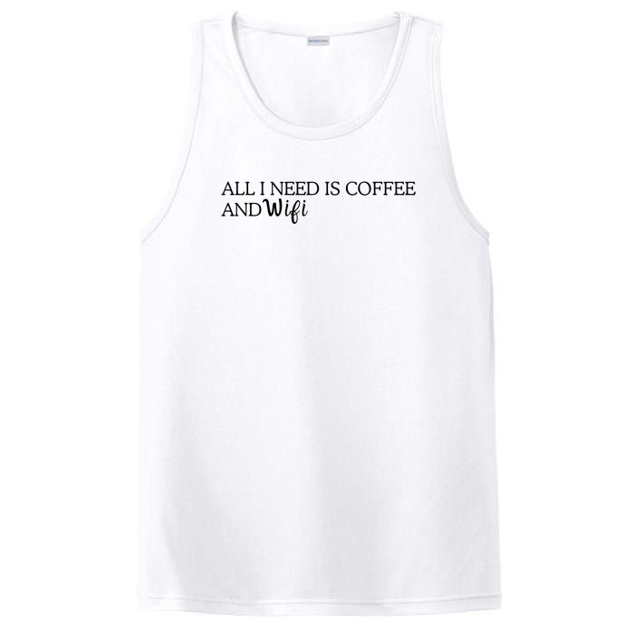 All I Need Is Coffee And Wifi PosiCharge Competitor Tank