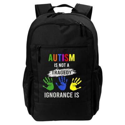 Autism Is Not A Tragedy Ignorance Is Funny Autism Backpack
