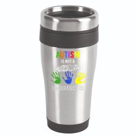 Autism Is Not A Tragedy Ignorance Is Funny Autism 16oz Travel Tumbler