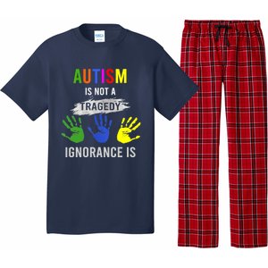 Autism Is Not A Tragedy Ignorance Is Funny Autism Pajama Set