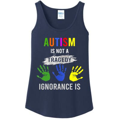 Autism Is Not A Tragedy Ignorance Is Funny Autism Ladies Essential Tank