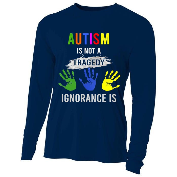 Autism Is Not A Tragedy Ignorance Is Funny Autism Cooling Performance Long Sleeve Crew