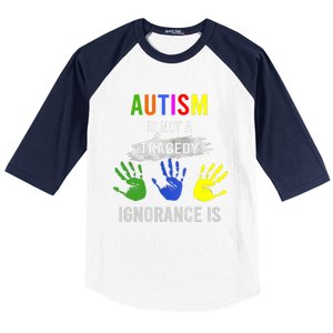 Autism Is Not A Tragedy Ignorance Is Funny Autism Baseball Sleeve Shirt