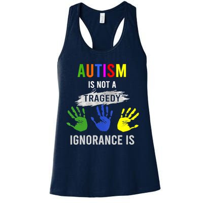 Autism Is Not A Tragedy Ignorance Is Funny Autism Womens Tank Top