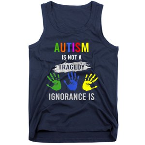 Autism Is Not A Tragedy Ignorance Is Funny Autism Tank Top