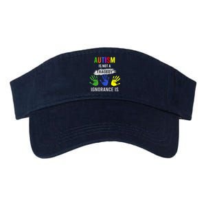 Autism Is Not A Tragedy Ignorance Is Funny Autism Valucap Bio-Washed Visor