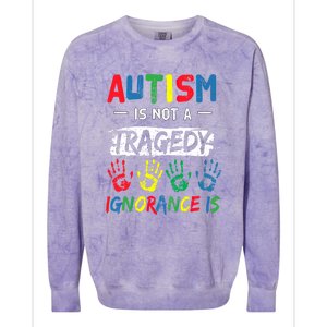 Autism Is Not A Tragedy Support Awareness Acceptance Love Gift Colorblast Crewneck Sweatshirt