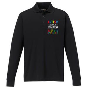 Autism Is Not A Tragedy Support Awareness Acceptance Love Gift Performance Long Sleeve Polo