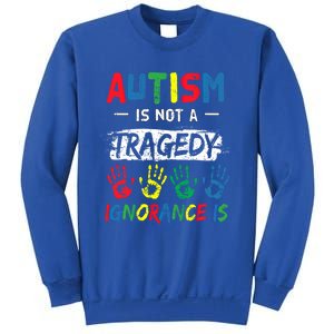 Autism Is Not A Tragedy Support Awareness Acceptance Love Gift Sweatshirt