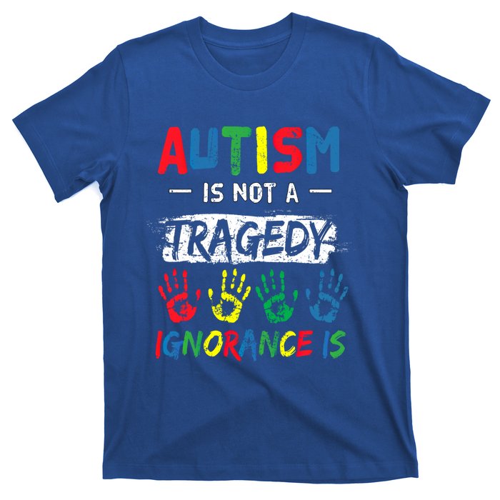 Autism Is Not A Tragedy Support Awareness Acceptance Love Gift T-Shirt