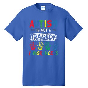 Autism Is Not A Tragedy Support Awareness Acceptance Love Gift Tall T-Shirt