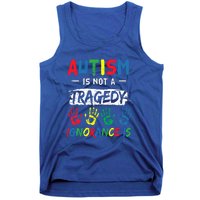 Autism Is Not A Tragedy Support Awareness Acceptance Love Gift Tank Top