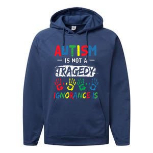 Autism Is Not A Tragedy Support Awareness Acceptance Love Gift Performance Fleece Hoodie