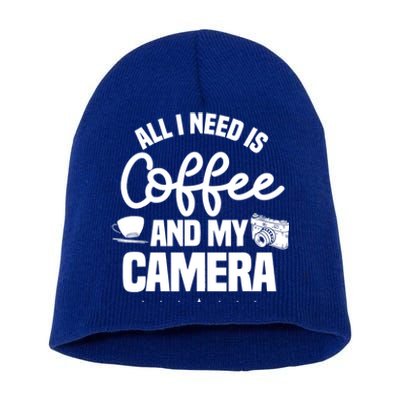 All I Need Is Coffee And My Camera Photographer Photography Gift Short Acrylic Beanie