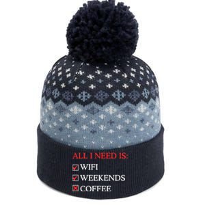 All I Need Is Wifi Weekends Coffee The Baniff Cuffed Pom Beanie