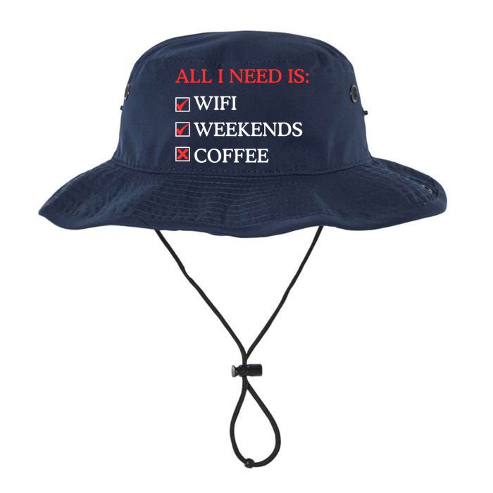 All I Need Is Wifi Weekends Coffee Legacy Cool Fit Booney Bucket Hat