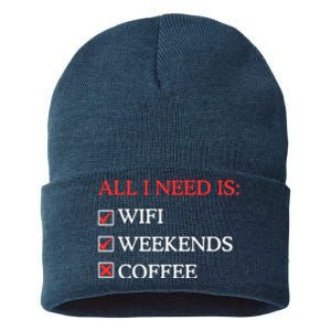 All I Need Is Wifi Weekends Coffee Sustainable Knit Beanie