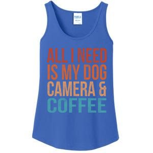 All I Need Is My Dog Coffee And My Camera Photographer Gift Ladies Essential Tank