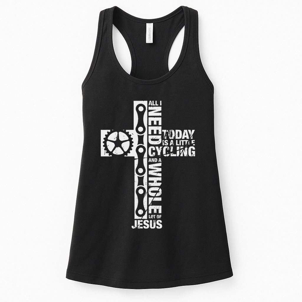 All I Need Is Cycling And Jesus Christian Religious Womens Tank Top