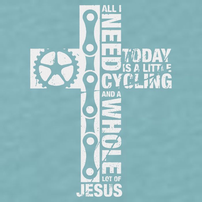 All I Need Is Cycling And Jesus Christian Religious Sueded Cloud Jersey T-Shirt