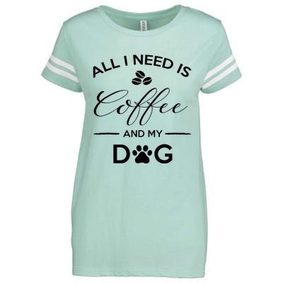 All I Need Is Coffee And My Dog Caffeine Lovers Gift Enza Ladies Jersey Football T-Shirt