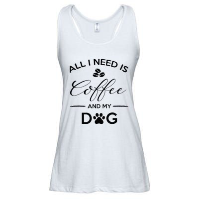 All I Need Is Coffee And My Dog Caffeine Lovers Gift Ladies Essential Flowy Tank