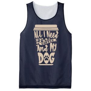 All I Need Is Coffee And My Dog, Funny Dog Owner Mesh Reversible Basketball Jersey Tank