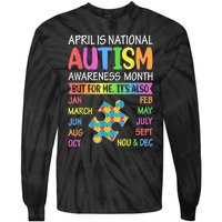 April Is National Autism Awareness Month Tie-Dye Long Sleeve Shirt