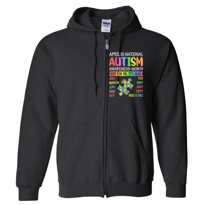 April Is National Autism Awareness Month Full Zip Hoodie