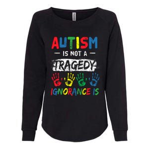 Autism Is Not A Tragedy Support Awareness Acceptance Love Cute Gift Womens California Wash Sweatshirt