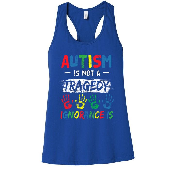 Autism Is Not A Tragedy Support Awareness Acceptance Love Cute Gift Women's Racerback Tank