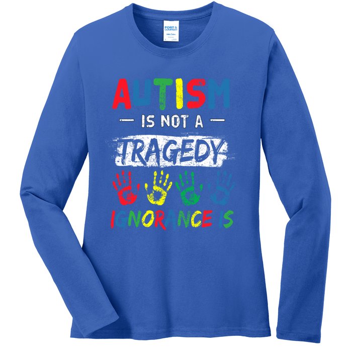 Autism Is Not A Tragedy Support Awareness Acceptance Love Cute Gift Ladies Long Sleeve Shirt