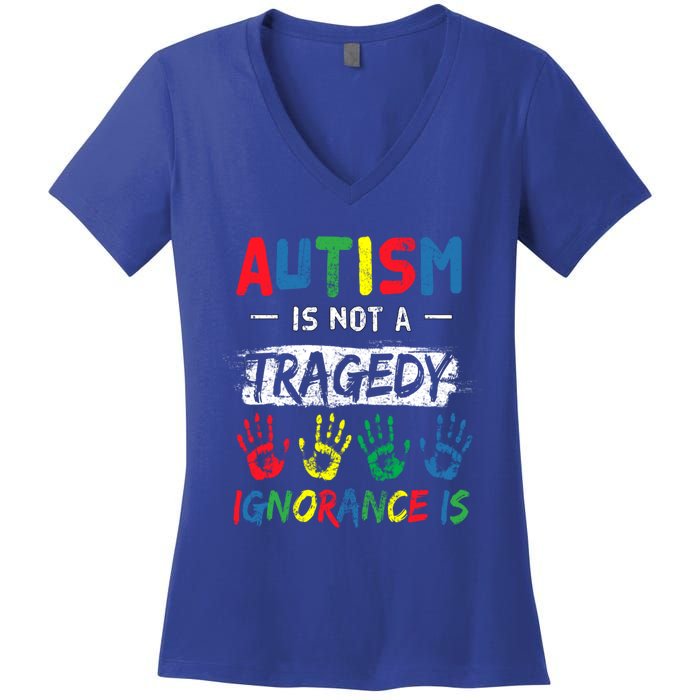 Autism Is Not A Tragedy Support Awareness Acceptance Love Cute Gift Women's V-Neck T-Shirt