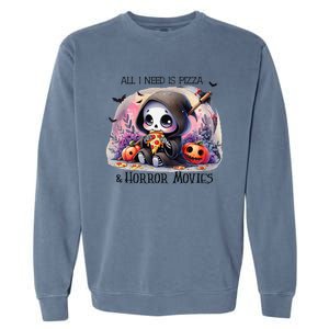 All I Need Is Pizza And Horror Movies Cute Skeleton Happy Garment-Dyed Sweatshirt