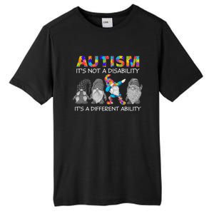 Autism It's Not A Disability It's A Different Ability Gnomes Gift Tall Fusion ChromaSoft Performance T-Shirt