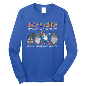 Autism It's Not A Disability It's A Different Ability Gnomes Gift Long Sleeve Shirt