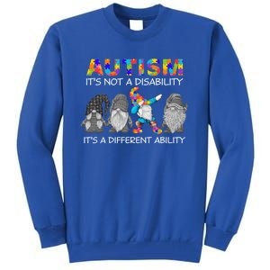 Autism It's Not A Disability It's A Different Ability Gnomes Gift Tall Sweatshirt