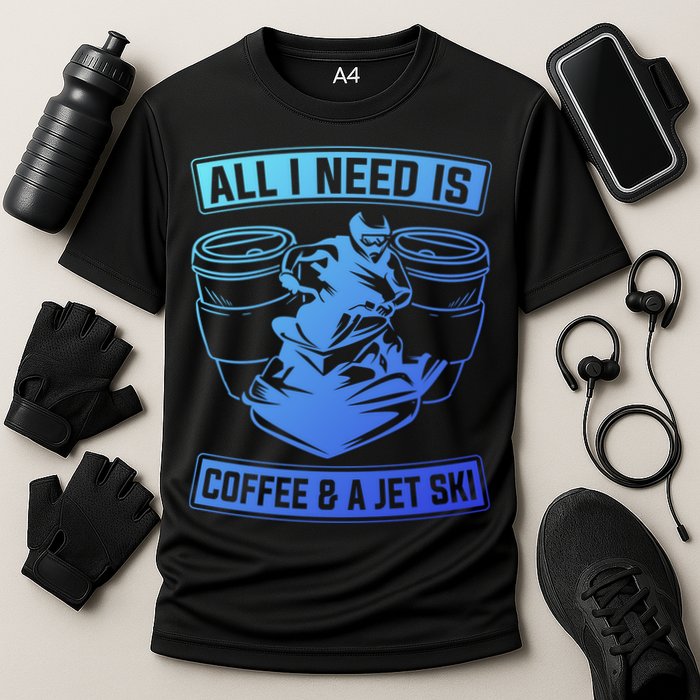 All I Need Is Coffee And A Jet Ski Jet Skiing Jet Skier Great Gift Cooling Performance Crew T-Shirt