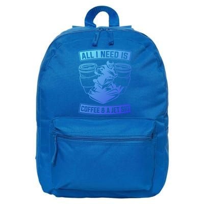All I Need Is Coffee And A Jet Ski Jet Skiing Jet Skier Great Gift 16 in Basic Backpack