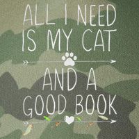 All I Need Is My Cat And A Good Book Legacy Tie Dye Trucker Hat