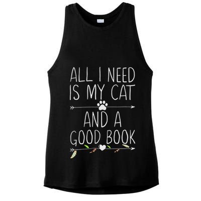All I Need Is My Cat And A Good Book Ladies PosiCharge Tri-Blend Wicking Tank
