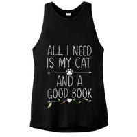 All I Need Is My Cat And A Good Book Ladies PosiCharge Tri-Blend Wicking Tank